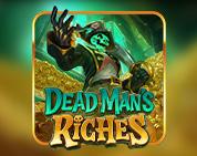 Dead Man`s Riches